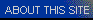 ABOUT THIS SITE