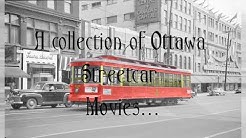 Ottawa old streetcars video
