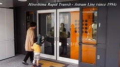 Hiroshima Astram line video